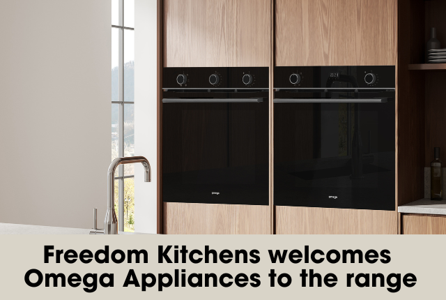 Freedom Kitchens welcomes Omega Appliances to the range