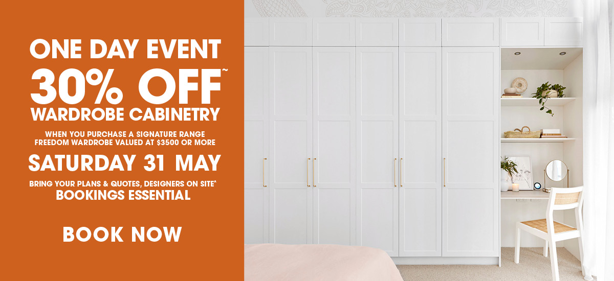 1ds-web-bnr-may25-fw-1 ONE DAY EVENT - 30% OFF* WARDROBE CABINETRY
