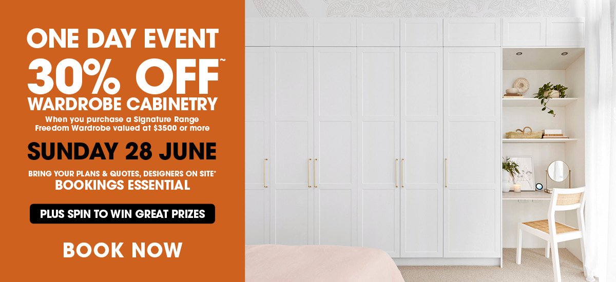 1ds-web-bnr-jun26-fw-dt ONE DAY EVENT - 30% OFF* WARDROBE CABINETRY