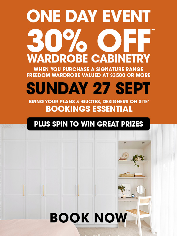 ONE DAY EVENT - 30% OFF* WARDROBE CABINETRY